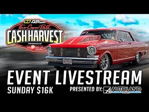 CASH HARVEST 2025 - SUNDAY $16K [GallStar Bracket Races] PART 2