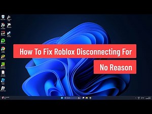 How To Fix Roblox Disconnecting For No Reason (2025)
