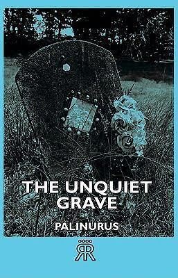 The Unquiet Grave (book) - Alchetron, the free social encyclopedia