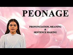 Peonage - Meaning_&_Pronunciation_Word_World_Audio_Video_Dictionary