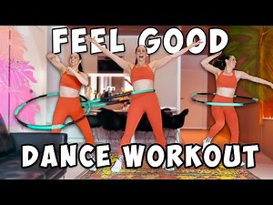 Feel Good Hula Hoop Dance Workout