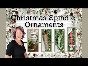 Christmas Spindle Ornaments/Rustic/Easy and Budget friendly/