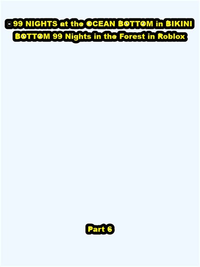 99 Nights in Bikini Bottom Underwater Adventure