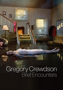 Gregory Crewdson: Brief Encounters streaming
