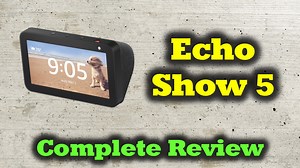Watch Amazon Echo Show 5 - Complete Review on Amazon Live