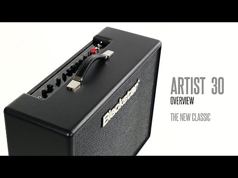 Blackstar Artist Series 30 Overview - The New Classic