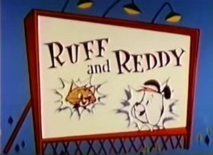 History of Hanna-Barbera: "The Ruff and Reddy Show" (1957): The Birth of Hanna-Barbera