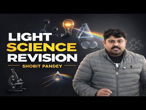 Class 10 Science | Light – Reflection & Refraction | Full Revision | Board Exam 2026