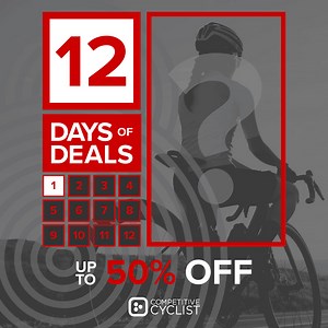 Welcome to our annual 12 Days Of Days: our best deals on kits, components, gear, and accessories for your on- & off-road rides. Prices as marked. Deals end, 12/13. | Competitive Cyclist