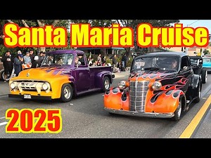 Santa Maria Cruisin' Nationals 2025 Friday Night Cruise - West Coast Kustoms