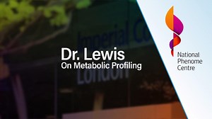 National Phenome Centre | Dr. Matthew Lewis discusses metabolic profiling  - Waters Videos