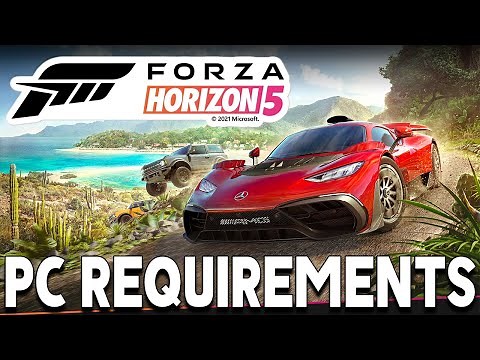 FORZA HORIZON 5 PC SYSTEM REQUIREMENTS AND FILE SIZE REVEALED OVER 100GB!
