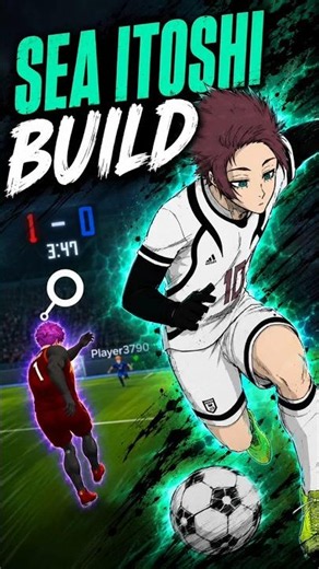 Sea Itoshi perfect pass build tutorial 🔥