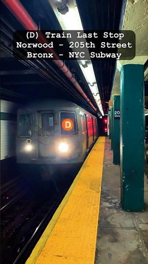 Last Stop on the D TRAIN - 205th St Norwood | The Bronx NY | NYC Subway #mta #trains #stridewarrior