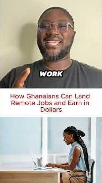 How Ghanaians Can Land Remote Jobs and Earn in Dollars #talesfromgh