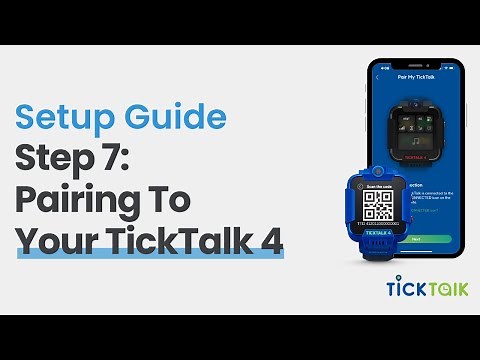 Pairing Your Parent Account to Your TickTalk 4 Smartwatch | TickTalk 4 Setup Guide