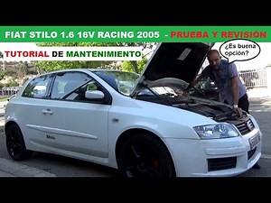 Fiat Stilo 1.6 16V Racing 2005. Test and review. Maintenance tutorial.