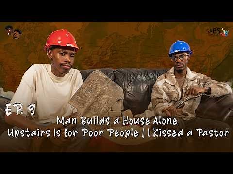 Man Builds a House Alone | Upstairs Is for Poor People | I Kissed a Pastor | Random Guys EP9