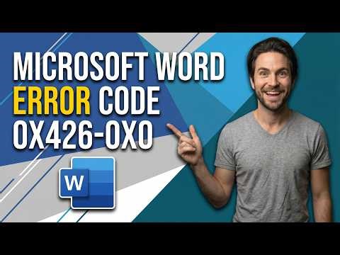 Fix Microsoft Word Error Code 0X426-0X0 (Easy Step-By-Step Guide)