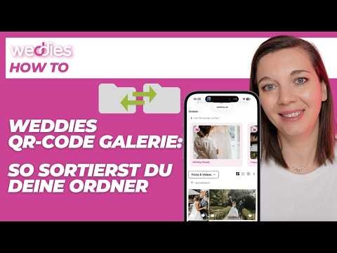 So einfach sortierst du die Ordner in deinem weddies QR-Code Album (weddies Tutorial)