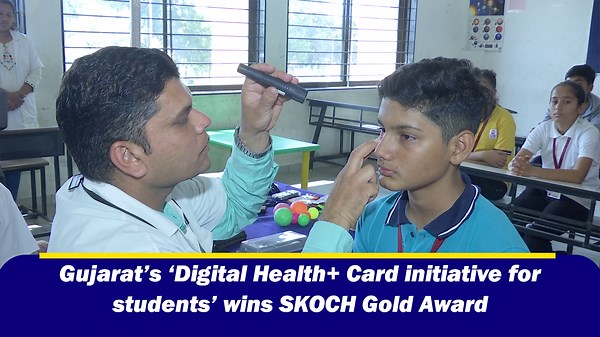 Gujarat’s ‘Digital Health+ Card initiative for students’ wins SKOCH Gold Award