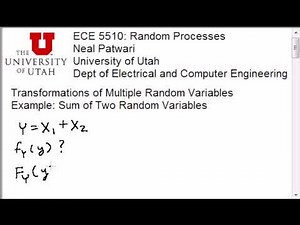 Example of Transformations of Multiple r.v.s -- The Sum Of Two r.v.s