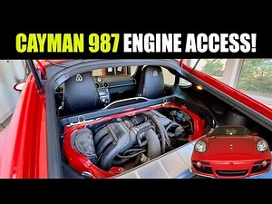 How to Access the Engine | Porsche Cayman 987