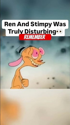 Ren & Stimpy, this was a classic cartoon.￼￼