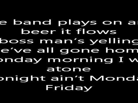 Derek Ryan:It's Friday:Lyrics