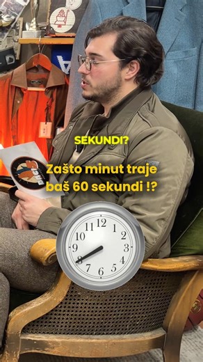 ZAŠTO MINUT IMA BAŠ 60 SEKUNDI !? ZAŠTO NEMA VIŠE ILI MANJE !?⏰