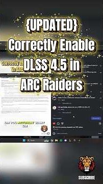 {UPDATED} - How To CORRECTLY Enable DLSS 4.5 in ARC Raiders..