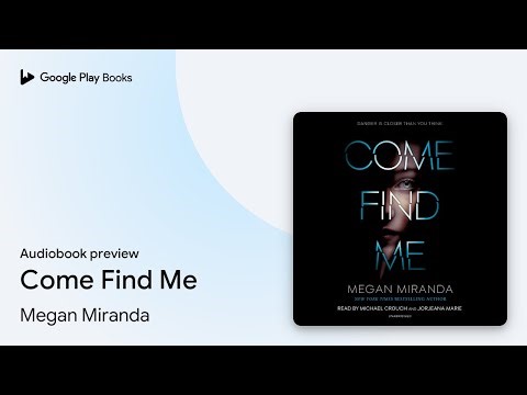 Come Find Me by Megan Miranda · Audiobook preview