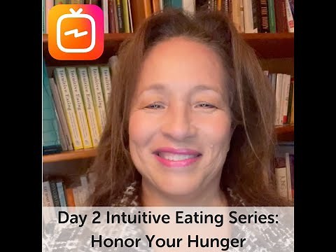 Day 2 of Intuitive Eating Series: Honor Your Hunger