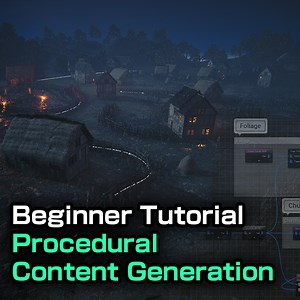 PCG: Create a village using the Procedural Content Generation Framework | Community tutorial