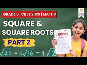 Part 2 - Squares & Square Roots Explained Simply | Perfect Squares | Maths for Kids