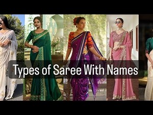 25 Different types of Saree With Names | Traditional and Stylish | AR Wearing It