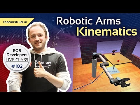 Forward Kinematics of a Manipulator Arm | ROS Developers Live Class #102