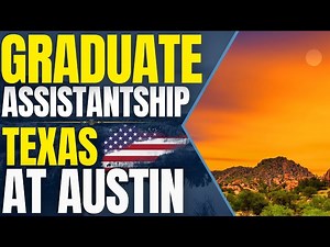 Graduate Assistantships at University of Texas at Austin Study in the USA