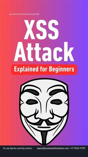 XSS Attack Explained for Beginners #ethicalhacker #infosec #axximuminfosolutions