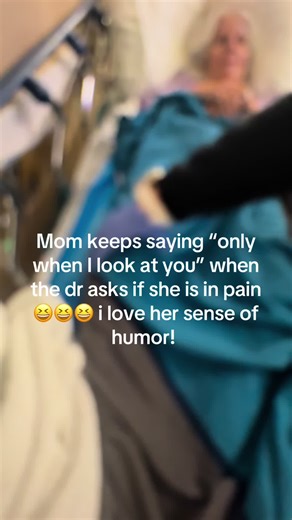 Funny Mom Hospital Humor That Will Make You Laugh