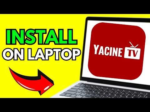 How To Install Yacine TV App On Laptop (UPDATED 2026)