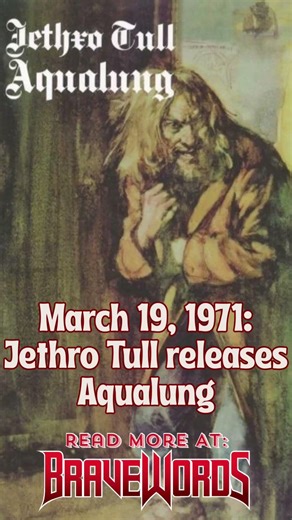JETHRO TULL releases AQUALUNG 55 years ago today!!