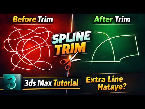 3ds Max Trim Spline Explained Hindi Chapter13