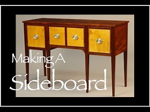 Sideboard Making a Sideboard by Doucette and Wolfe Furniture Makers
