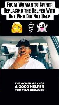 From Woman to Spirit: Replacing the Helper With One Who Did Not Help 👩‍🦳⚕️👻