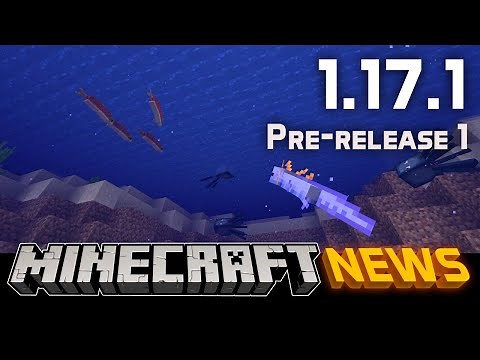What's New in Minecraft 1.17.1 Pre-release 1?
