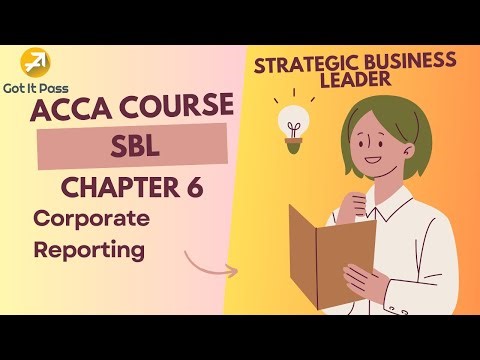 ACCA SBL Course - Chapter 6: Corporate Reporting