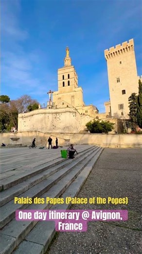 One day itinerary @ Avignon, France
