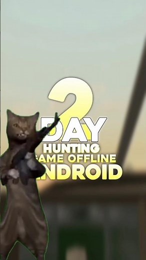 Day 2: Hunting Game Offline Android dibawah 1GB 🔥