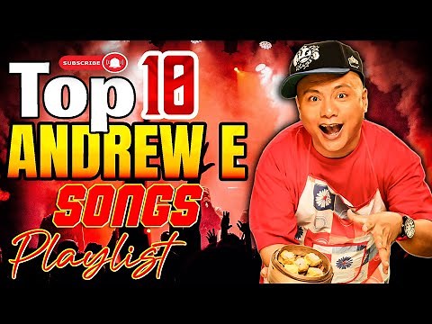 🎧 Andrew E Top Songs ~ Nonstop Playlist & Full Album | Best OPM Rap Collection